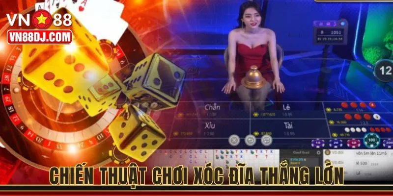 Áp dụng linh hoạt để tối ưu phần thắng